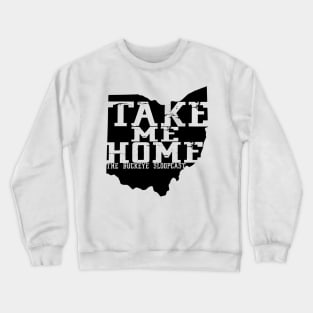 Take Me Back To Ohio Crewneck Sweatshirt